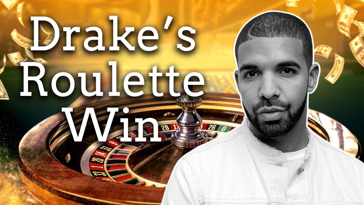 Drakes Roulette Win