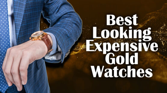 Best Looking Gold Watches