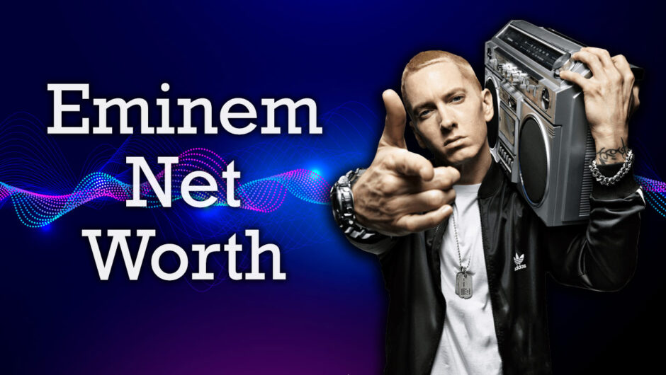 Eminem&rsquo;s Net Worth - A Tale of Rags to Riches