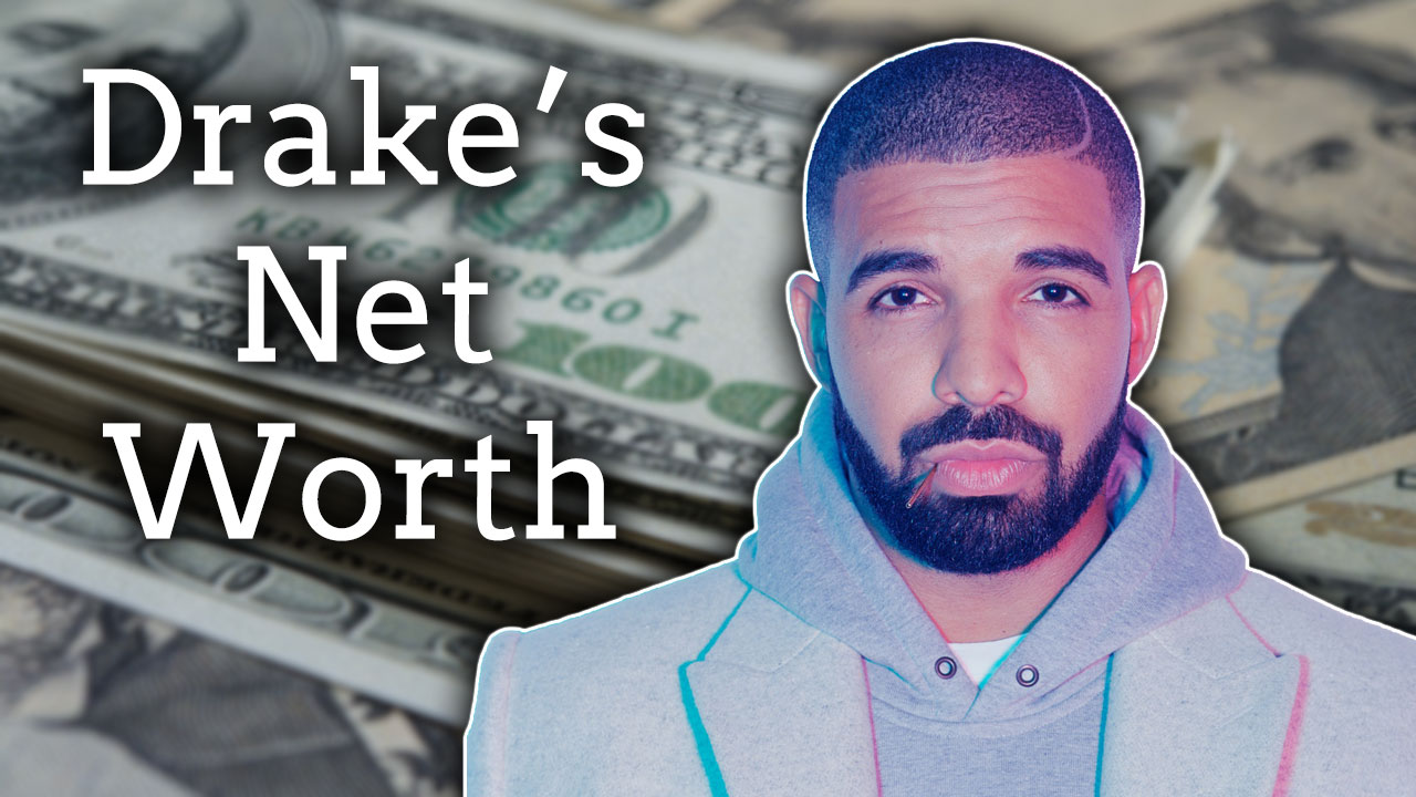 Drake's Net Worth How Much is the King of HipHop Worth?